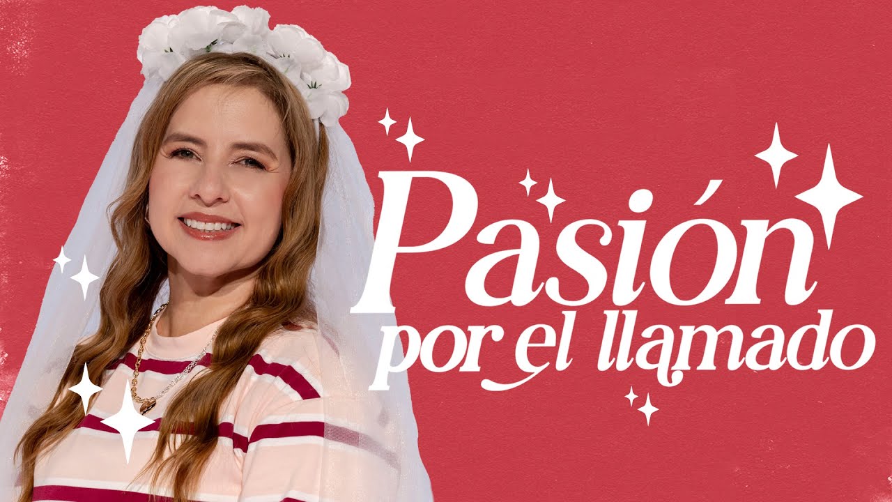 Pasión por el llamado - Natalia Nieto | Prédicas Cristianas 2026