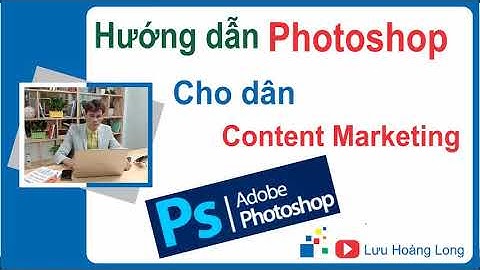 Hướng dẫn sử dụng photoshop để chỉnh sửa biên bản