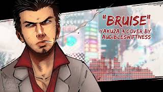 Yakuza 3 - Bruise - Kiwami Style Cover by AudibleSwiftness