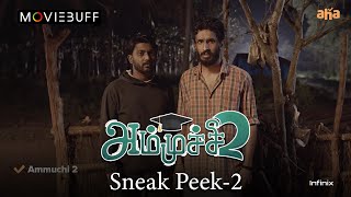 Ammuchi 2 - Sneak Peek 02 | an aha original | Nakkalites | @infinixindia