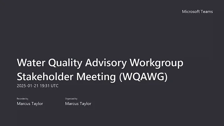 TCEQ Water Quality Advisory Work Group (WQAWG) Stakeholders Meeting - January 21, 2025