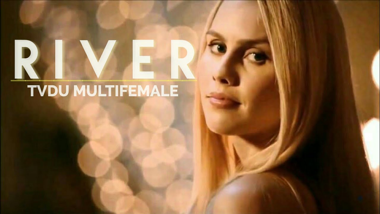 Multifemale of TVD, TO, LEGACIES - Tvdu Girls - River