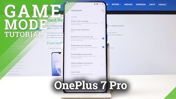 How to Set Up Gaming Mode in OnePlus 7 Pro - Boost Performance