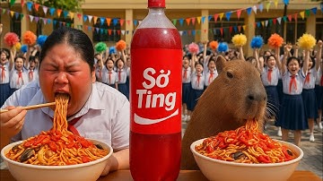Capybara và Lan mập | CUỘC THI ĂN MÌ CAY CẤP 7, UỐNG STING, ĐUA BỌ HUNG, PIKACHU...