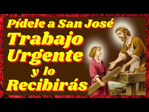 🙏Oración a SAN JOSÉ OBRERO para que te Otorgue un Trabajo Urgente