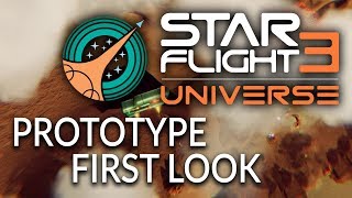 Starflight 3 - Prototype First Look