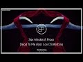 TRAP Sex Whales Fraxo Dead To Me Feat Lox Chatterbox 