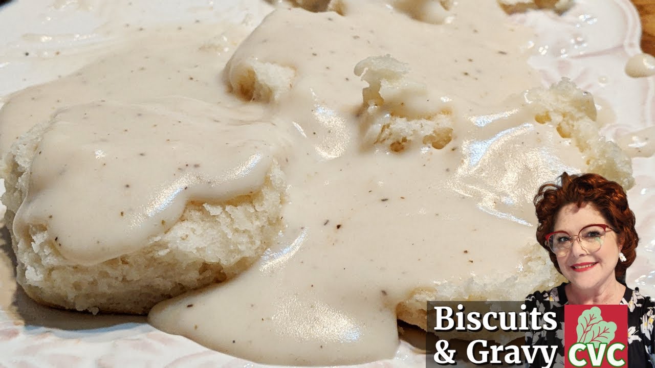Buttermilk Biscuits - Milk Gravy - Old Fashioned Country Cooking