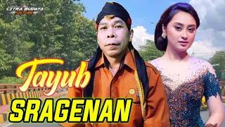 Tayub Sragenan Yang Sering Dicari || Tembang Jawa Jampi Sayah Nyamleng