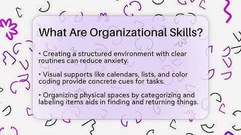 What Are Organizational Skills? - Answers About Autism