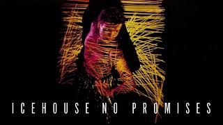 Icehouse - No Promises (Extended 80S Version) (Bodyalive Remix)