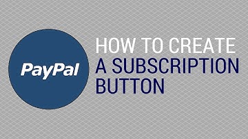 How to create a subscription button for PayPal easy