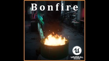 VFX - Bonfire (Unreal Engine)