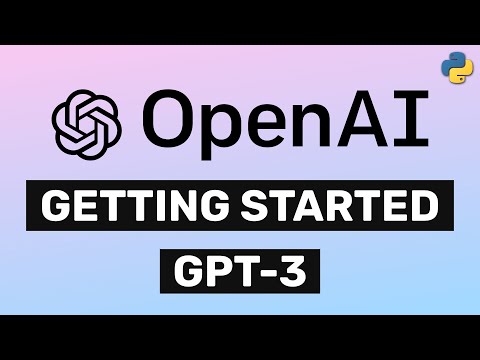 Getting Started with OpenAI API and GPT-3 | Beginner Python Tutorial