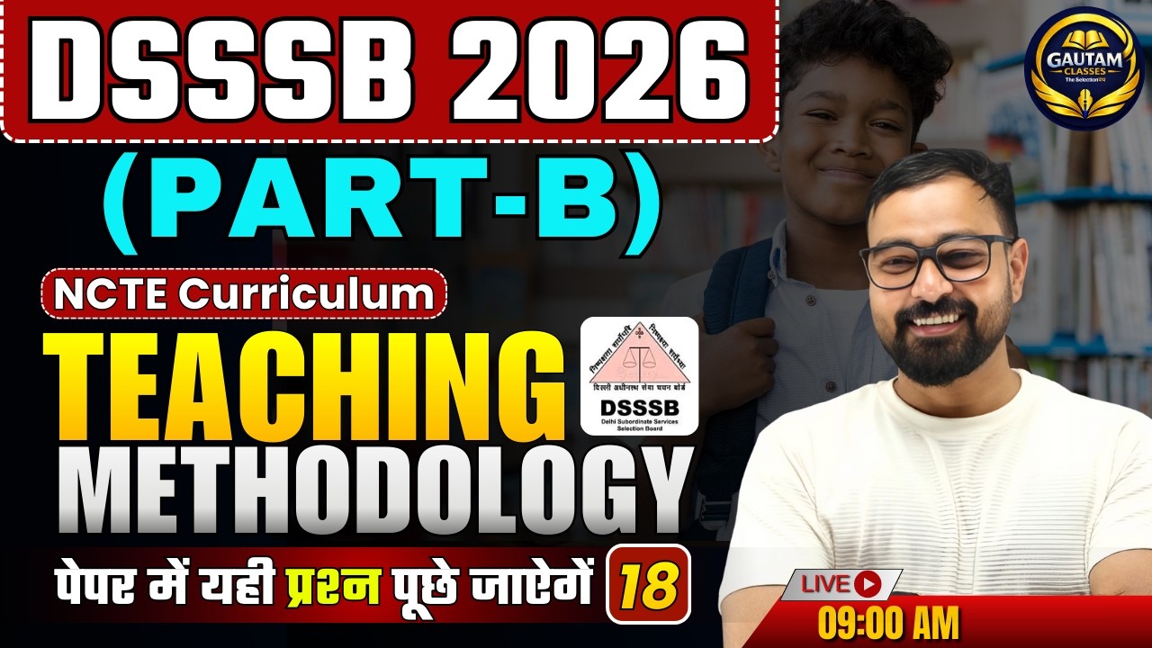 DSSSB 2026 | PART-B Teaching Methodology PYQs 🔥 | Exam में Direct Questions