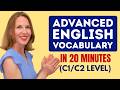 Master Advanced English Vocabulary in 20 Minutes