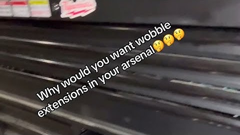 Why would you want wobble extensions in your arsenal🤔🤔🤔