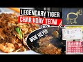 Tiger Char Koay Teow | One of the Best Char Koay Teow in George Town, Penang  [Non-Halal]
