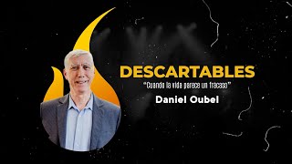Descartables -Daniel Oubel