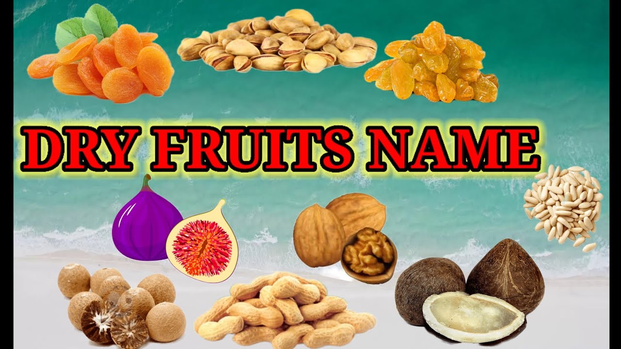 DRY FRUITS NAME English alphabet Hindi rehymesEnglish rehymes YouTube