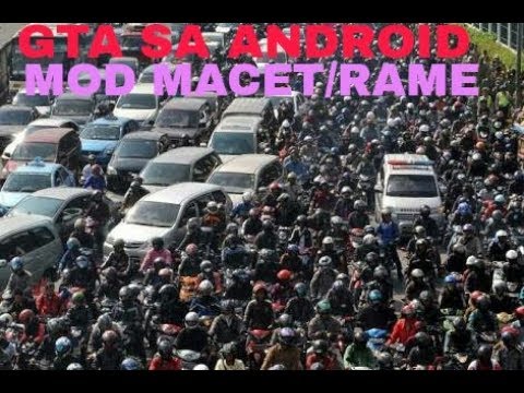 670 Collections Mod Macet Gta Sa Android Best