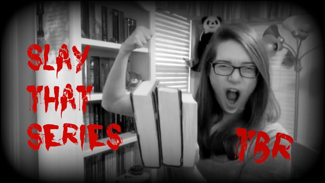 Slay That Series TBR