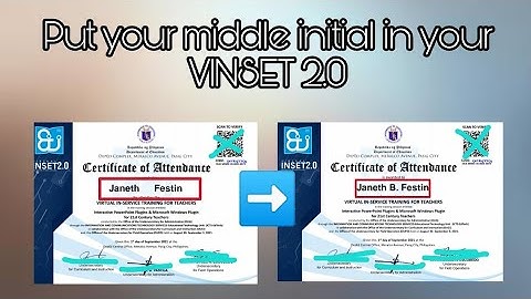 How to put middle initial in your VINSET certificate #VINSET 2.0 # VINSET2021