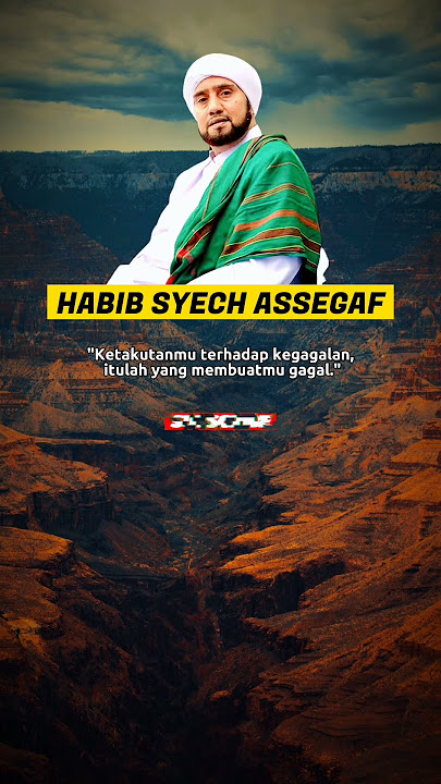 Habib Syech Assegaf | Jangan takut gagal #shorts