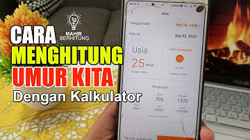 Cara Menghitung Umur dengan Kalkulator