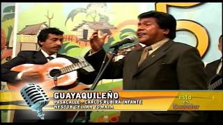 GUAYAQUILEÑO   PASACALLE   CARLOS RUBIRA   NESTOR CELLAN chords