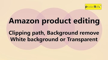 Amazon product editing, clipping path, background remove, white background or transparent