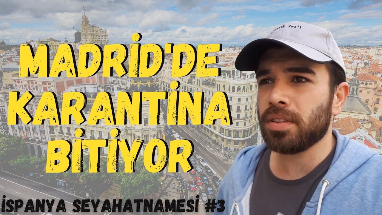 Karantina Bitti | Madrid'de Hayat Normale Dönüyor | İspanya Seyahatnamesi #3