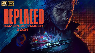 REPLACED Trailer 4K 8K New Retro Futuristic Action Game 2022