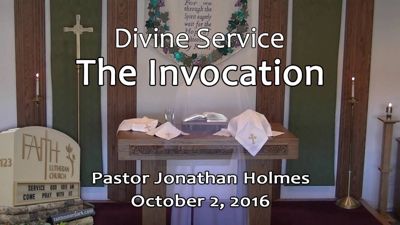 Divine Service: The Invocation - YouTube