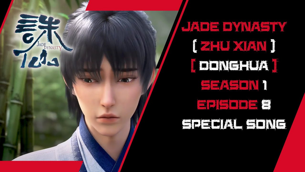 Jade Dynasty (Donghua) Season 1 (Episode 8) Special Song (Bamboo