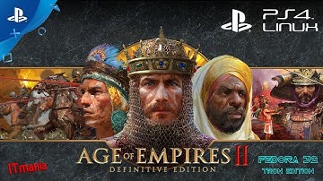 Age of Empires II: Definitive Edition на PlayStation 4 Linux. Fedora 32 Tron Edition