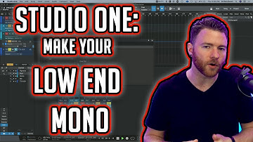 Studio One: How to make your Low End Mono