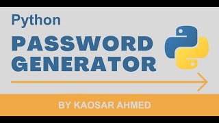 Python Password Generator | Get unhackable passwords with just 5 lines of python