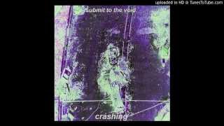 Submit to the Void performing Gravity Kills&#39; &quot;Crashing&quot;.