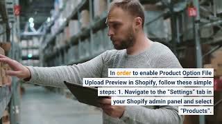 Shopify Product Option File Upload Preview