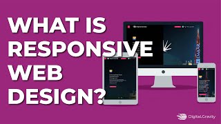All About Responsive Web Design Digital Gravity