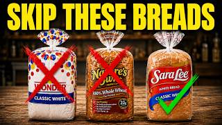 5 Bread Brands to SKIP and 3 That Are Actually Safe