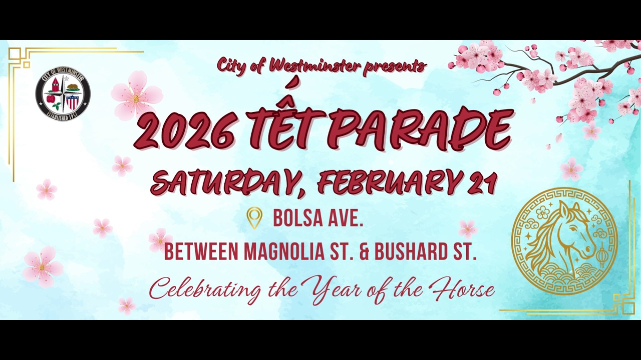 Westminster Tet Parade | February 21, 2026
