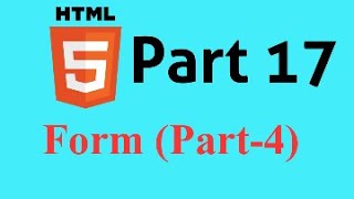 HTML5 Bangla Tutorial Part-17|| 🔥🔥 Latest 2021 🔥🔥 Html form (Part-4)