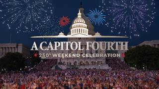 Capitol Fourth: 250th Weekend Celebration | Preview