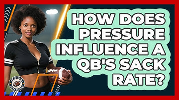 How Does Pressure Influence A QB