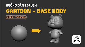 Tự học ZBrush | Cách tạo nhân vật hoạt hình 3D | Part 01 - Base Body | CG3D TUTORIAL #zbrush #cg3d