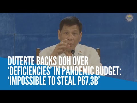 Duterte backs DOH over ‘deficiencies’ in pandemic budget: ‘Impossible to steal P67.3B’