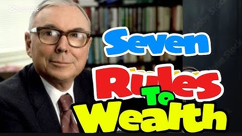 Charlie Munger: Apply these 7 rules to get rich