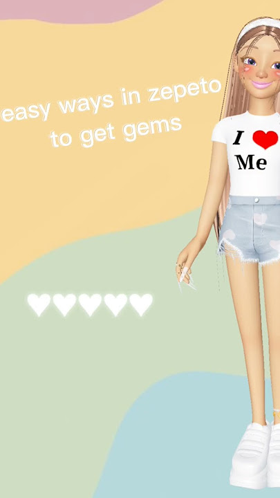 EASY WAYS TO GET GEMS IN ZEPETO